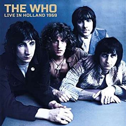 The Who - Live: Holland '69