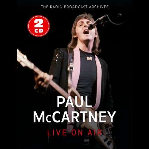 Paul McCartney - Live Radio Broadcasts: '90-'93