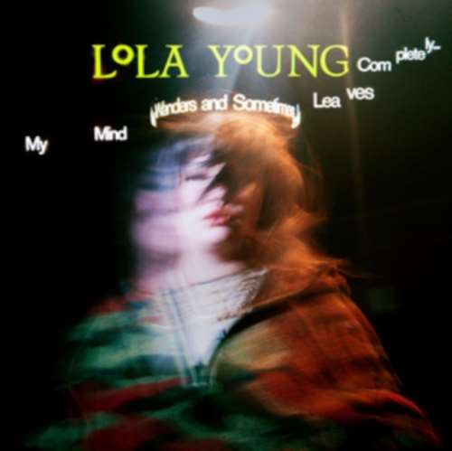 Lola Young - My Mind Wanders And Sometimes