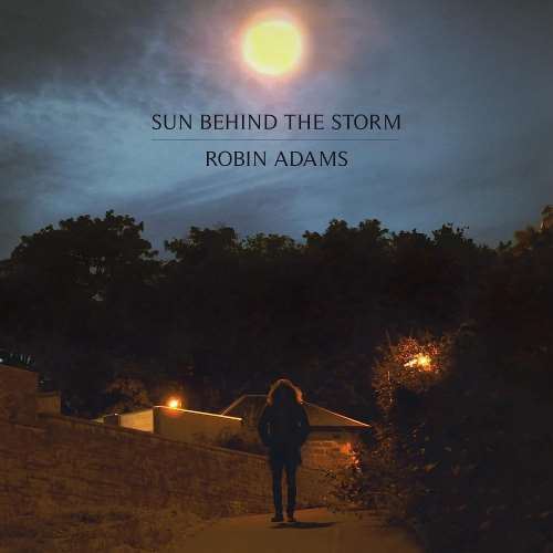 Robin Adams - Sun Behind The Storm