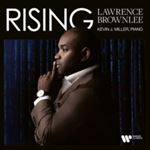 Lawrence Brownlee/kevin J Miller - Rising