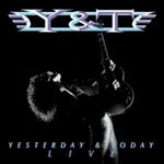 Y&t - Yesterday And Today Live