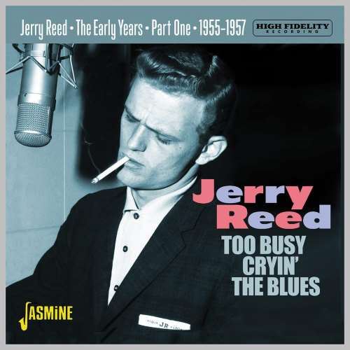 Jerry Reed - The Early Years