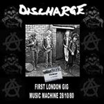 Discharge - Live: At The Music Machine