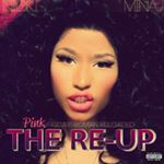 Nicki Minaj - Pink Friday: Roman Reloaded Re-up