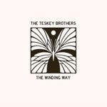 The Teskey Brothers - The Winding Way