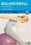 Balance Ball for Weight Loss [2009] - Suzanne Deason