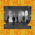 Local Natives - Time Will Wait For No One