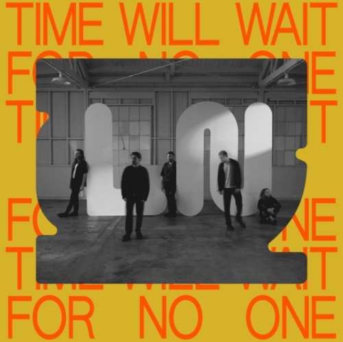 Local Natives - Time Will Wait For No One