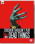 Children Shouldn't Play With Dead - Things