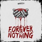 Tizane - Forever Is Nothing