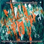 Steve Tromans/mark Sanders - Mountains, Meditations, Murmurations