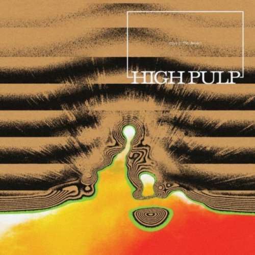 High Pulp - Days In The Desert