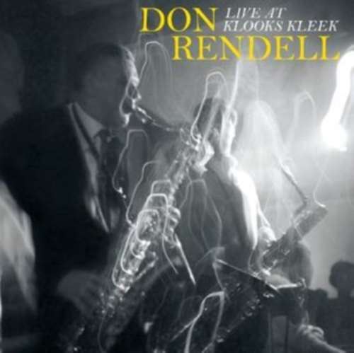 Don Rendell - Live At Klooks Kleek