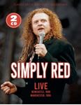 Simply Red - Live: Newcastle '99/manchester '96