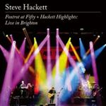 Steve Hackett - Foxtrot At Fifty + Hackett Highlights Live