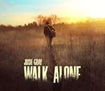 Josh Gray - Walk Alone