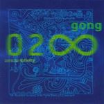 Gong - Zero To Infinity