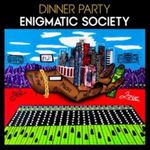 Dinner Party - Enigmatic Society