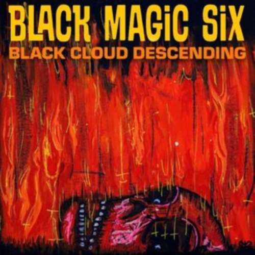 Black Magic Six - Black Cloud Descending