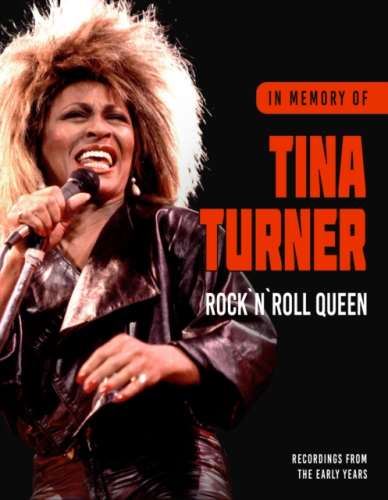 Tina Turner - Rock N`roll Queen/in Memory Of