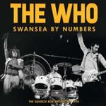 The Who - Swansea By Numbers: Squeeze Box