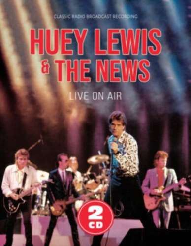 Huey Lewis/the News - Live On Air