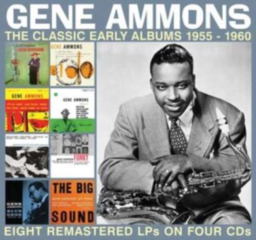 Gene Ammons - Classic Early Albums '55-'60