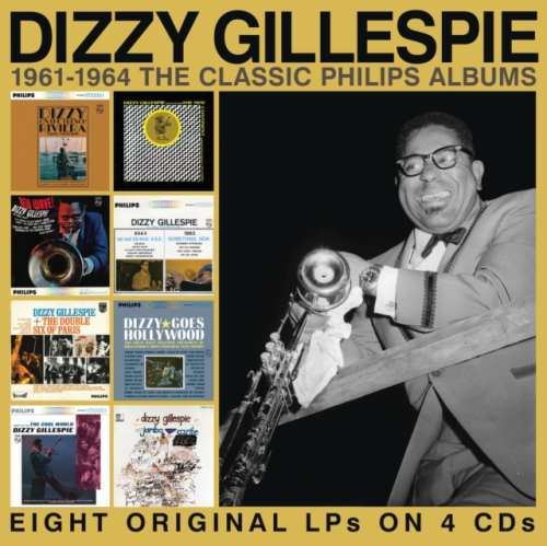 Dizzy Gillespie - Classic Philips Albums '61-'64