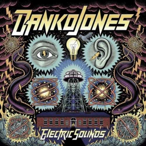 Danko Jones - Electric Sounds