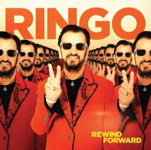 Ringo Starr - Rewind Forward