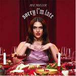 Mae Muller - Sorry I'm Late