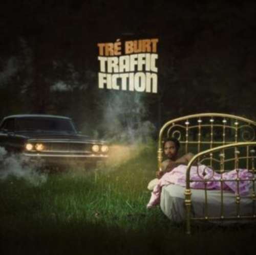 Tre Burt - Traffic Fiction