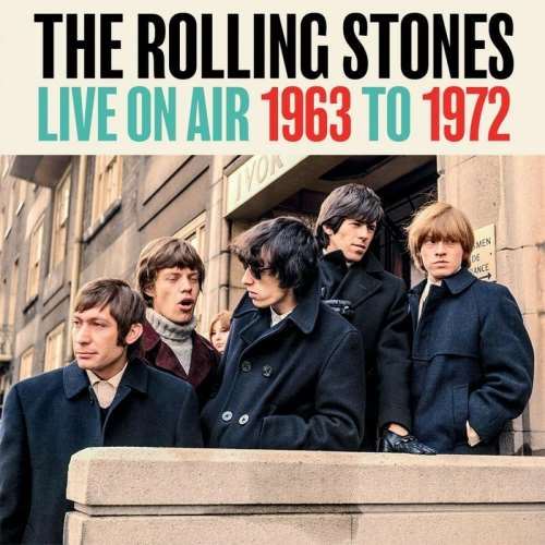 Rolling Stones - Live On Air '63-'72