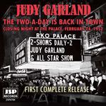 Judy Garland - The Two-a-day Is Back In Town