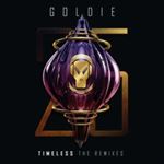 Goldie - Timeless: The Remixes