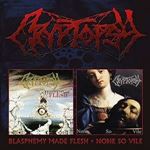 Cryptopsy - Blasphemy Made Flesh/none So Vile