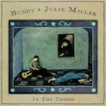 Buddy/julie Miller - In The Throes