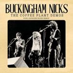 Buckingham Nicks - The Coffee Plant Demos