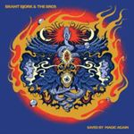 Brant Bjork/the Bros - Saved By Magic Again