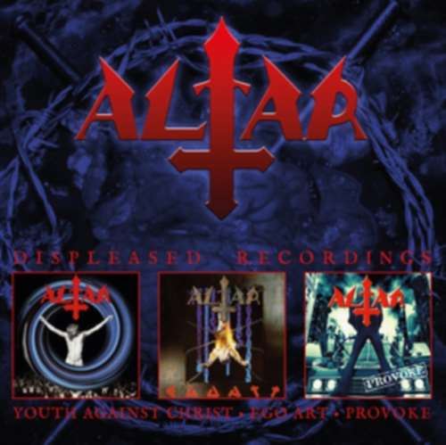 Altar - Displeased Recordings