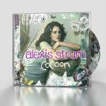 Alexis Strum - Cocoon: Deluxe