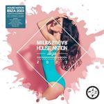 Various - Milk & Sugar House Nation Ibiza 2023