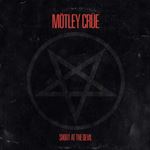 Mötley Crüe - Shout At The Devil