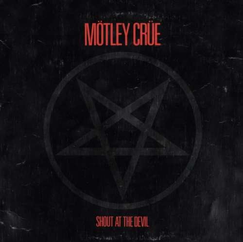 Mötley Crüe - Shout At The Devil