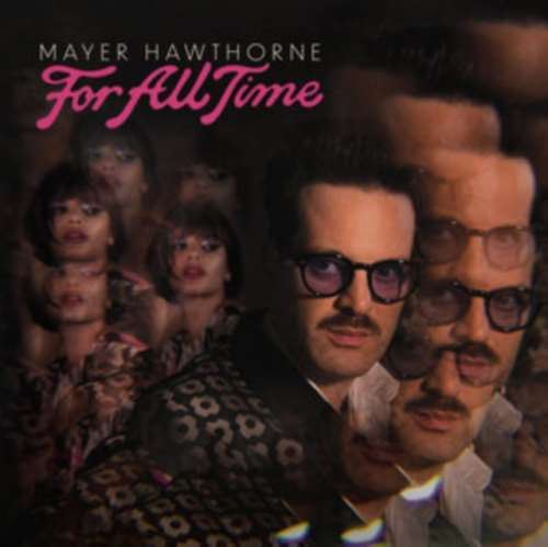 Mayer Hawthorne - For All Time