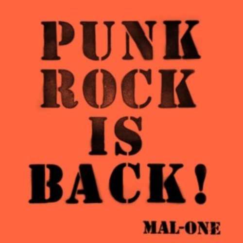 Mal-one - Punk Rock Is Back !