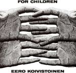 Eero Koivistoinen - For Children