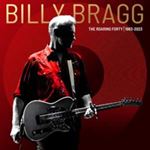 Billy Bragg - Roaring Forty 1983-2023