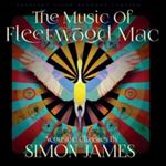 Simon James - Music Of Fleetwood Mac